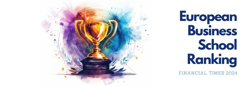 Ranking of European Business Schools - Financial Times 2024